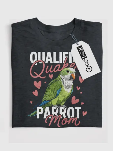 qualified quaker parrot mom t-shirt