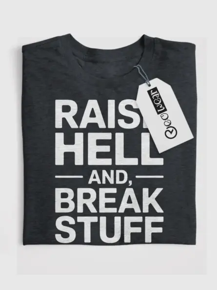 Rebellious Gym Slogan T-Shirt – Raise Hell and Break Stuff - Image 4