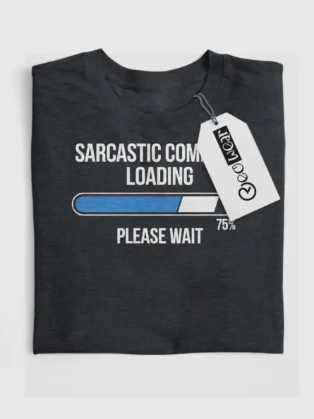 Sarcastic Comment Shirt – Hilarious Tech Meme Tee for Programmers & Gamers - Image 4