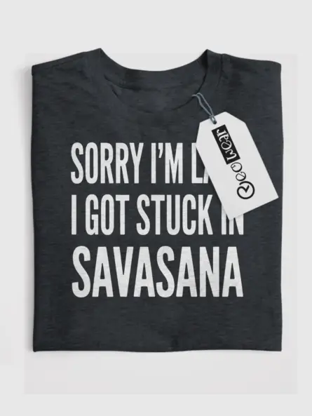 Funny Savasana Shirt for Yoga Lovers and Mindfulness Fans - Image 4