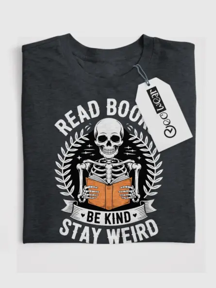 Skeleton Reading T-Shirt – Stay Weird, Read Books, Be Kind Tee - Image 4