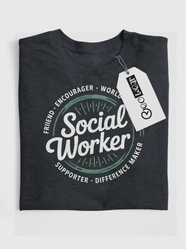 social worker appreciation t-shirt