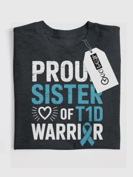 Proud Sister T1D Warrior Shirt – Bold Diabetes Support Tee - Image 4