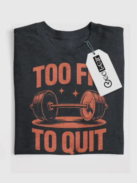 Too Fit To Quit T-Shirt | Retro Barbell Gym Motivation Tee - Image 4