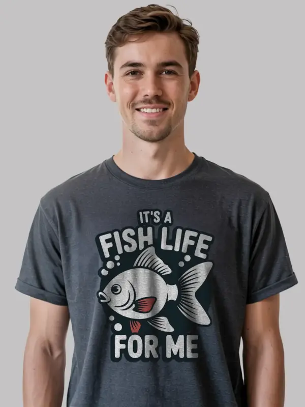 fish life t-shirt