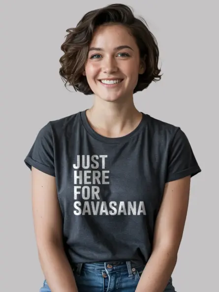 Just Here for Savasana Shirt – Funny Minimalist Yoga Tee for Relaxation - Image 3
