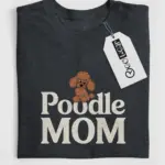 poodle mom shirt