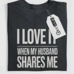 provocative wife humor shirt