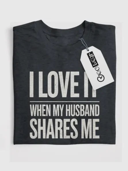 provocative wife humor shirt
