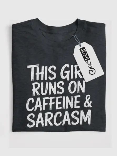 Dark Heather Shirt This Girl Runs on Caffeine & Sarcasm caffeine and sarcasm t-shirt for women front view