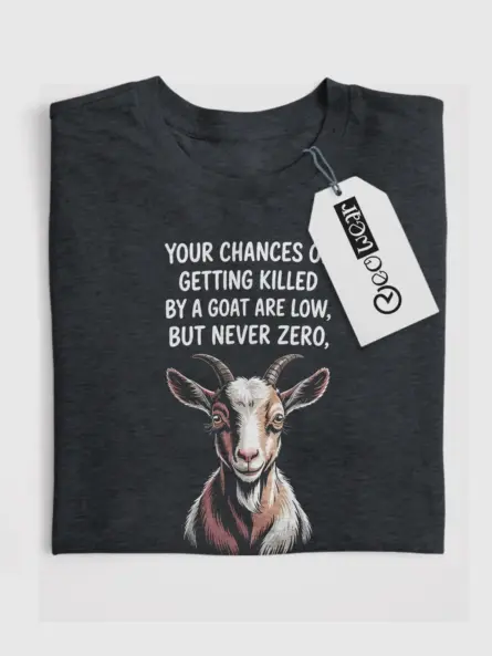 Dark Heather shirt front view with “your chances of getting killed by a goat” phrase – funny goat meme t-shirt