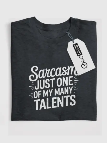 Dark Heather shirt with sarcasm talent quote – sarcasm talent t-shirt