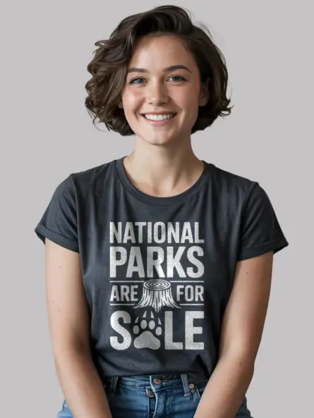 National Parks Are Not for Sale Shirt – Powerful Eco Protest Tee - Image 6