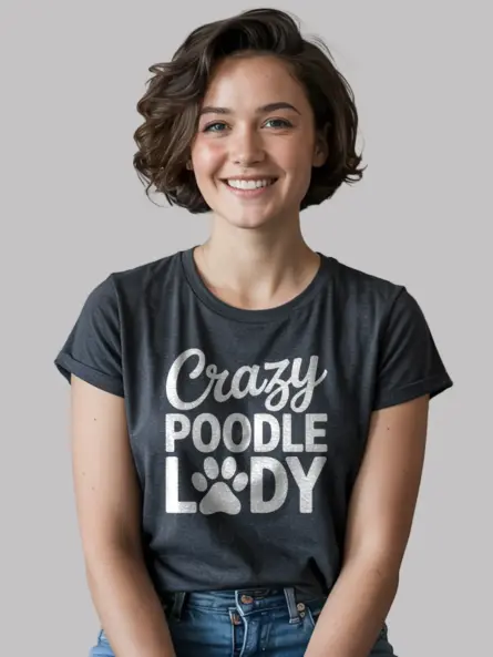 Crazy Poodle Lady Shirt – Funny Dog Mom Tee for Women - Image 6