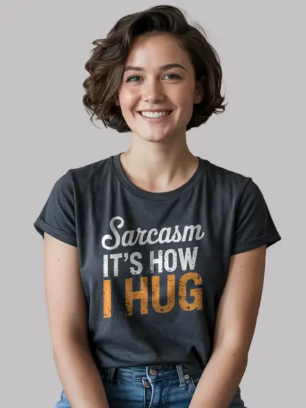 Funny Sarcasm T Shirt – Bold Witty Statement Tee for Dry Humor Fans - Image 6