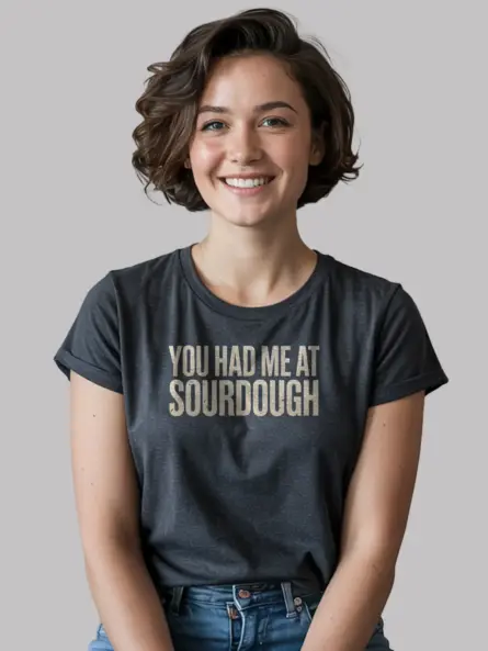 Bold Funny Sourdough T-Shirt for Bakers - Image 4