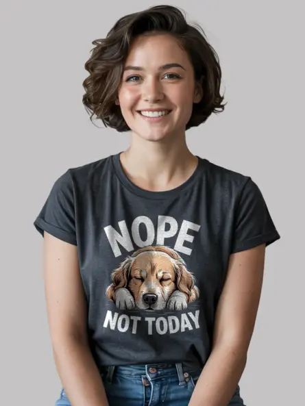 nope not today dog shirt