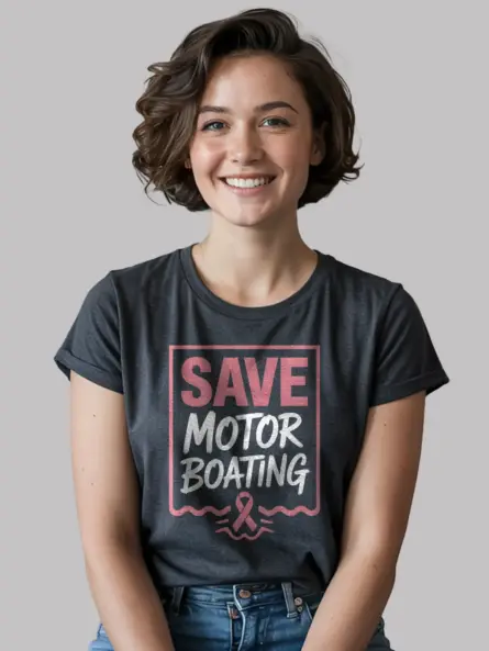 Save Motor Boating Shirt – Funny Pink Ribbon Awareness Tee - Image 9