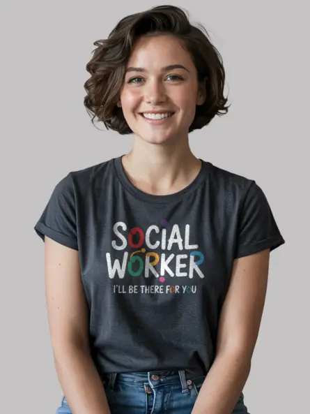 Social Worker Friends Shirt - I’ll Be There For You - Image 3
