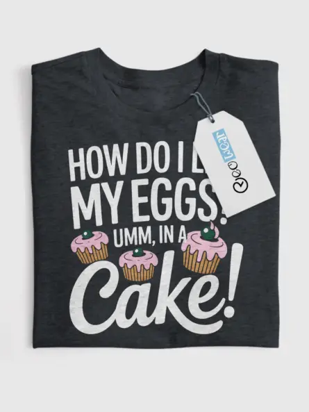Funny Cake Quote T-Shirt for Baking Lovers - Image 4