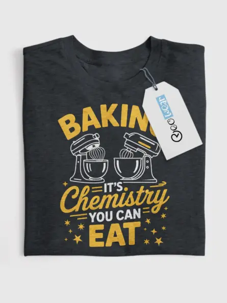 Funny Science Baking T-Shirt for Home Bakers & Chefs - Image 4