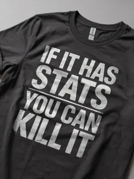 RPG Stats T-Shirt – If It Has Stats You Can Kill It Tee - Image 6