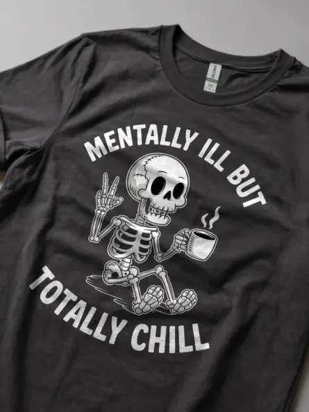 dark-heather-lifestyle-mentally-ill-but-totally-chill-funny-mental-health-coffee-t-shirt