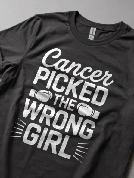 Cancer Picked the Wrong Girl Shirt – Bold Survivor Fighter Tee - Image 6