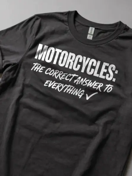 Motorcycles Answer It All – Funny Motorcycle t-Shirt for Riders - Image 5
