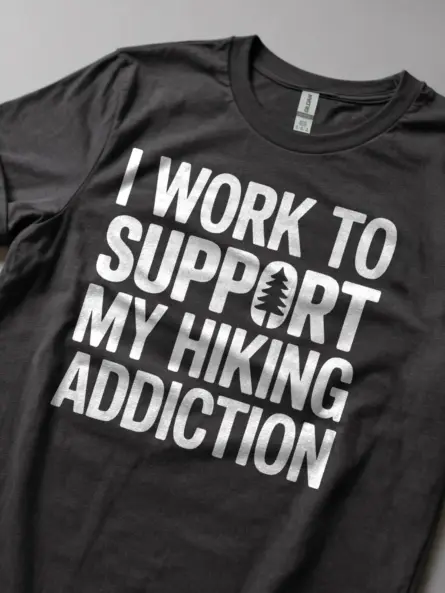 Hiking Addict Shirt – Funny Trail Obsession Tee for Workers - Image 8