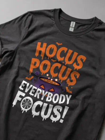 Hocus Pocus Focus Shirt – Funny Halloween Tee for Teachers and Moms - Image 5