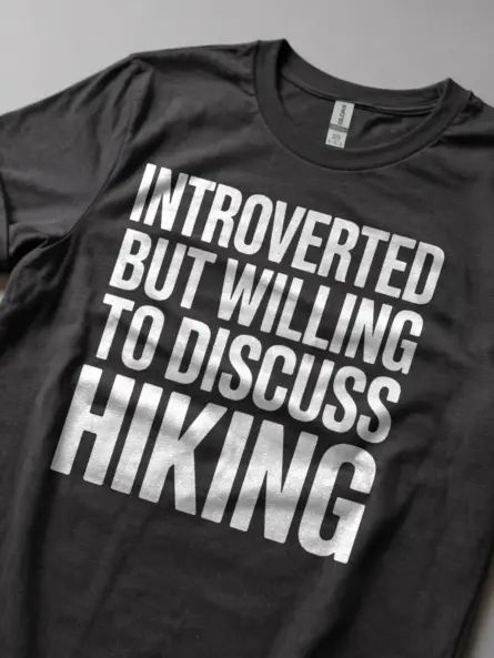 Introverted But Willing to Discuss Hiking Shirt – Hiker’s Favorite - Image 5