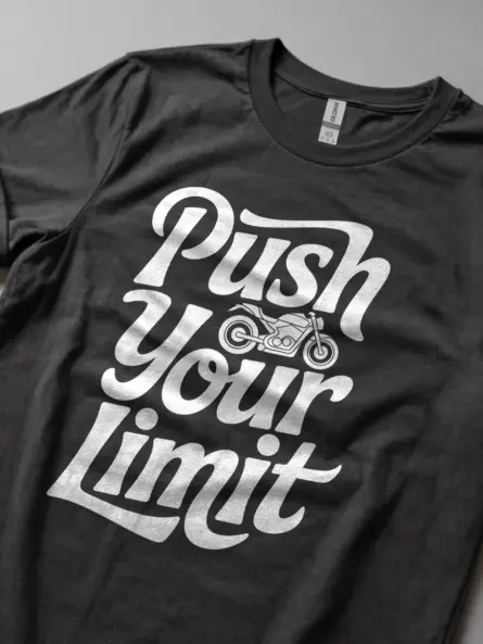 Push Your Limit Motorcycle Quote TShirt – Bold Biker Inspiration Tee - Image 5