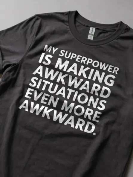 Awkward Is My Superpower Shirt – Funny Introvert Tee for Social Humor Fans - Image 8