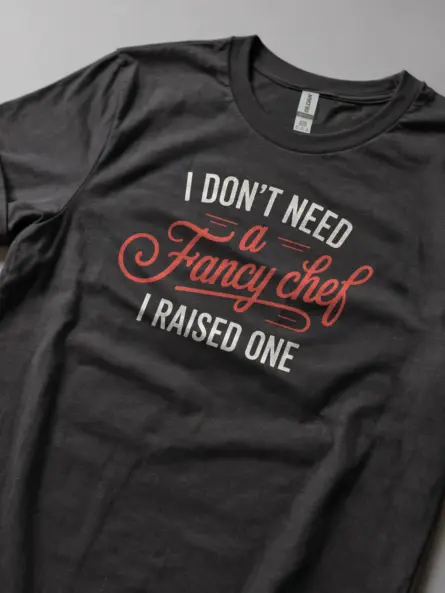 Chef Parent Gift T-Shirt with Supportive Quote - Image 2
