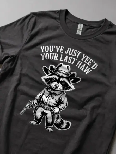 Cowboy Raccoon T-Shirt – You've Just Yee'd Your Last Haw Vintage Tee - Image 5