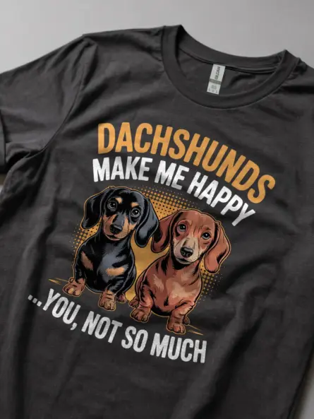 Dachshunds Make Me Happy Shirt – Funny Wiener Dog Graphic Tee - Image 5