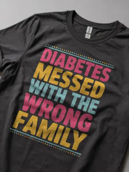 Diabetes Family Shirt – Bold Messed With The Wrong Family Awareness Tee - Image 5