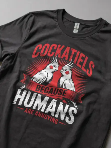 Funny Cockatiel T-Shirt – Sarcastic Bird Tee for Introverts & Parrot Lovers - Image 11