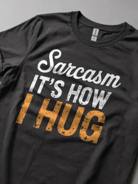 Funny Sarcasm T Shirt – Bold Witty Statement Tee for Dry Humor Fans - Image 5