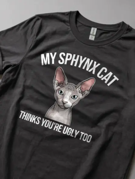Funny Sphynx Cat t-Shirt – Ugly Too Sarcastic Tee - Image 2