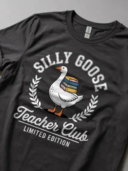 Funny Teacher Club Shirt – Silly Goose Limited Edition Tee - Image 5