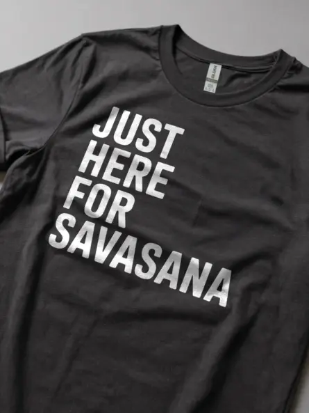 Just Here for Savasana Shirt – Funny Minimalist Yoga Tee for Relaxation - Image 2