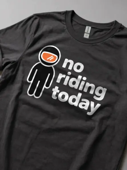 No Riding Today Motorcycle Humor T-Shirt – Minimalist Biker Gift Tee - Image 5