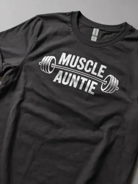 Muscle Auntie T-Shirt for Strong Fitness-Loving Women - Image 5