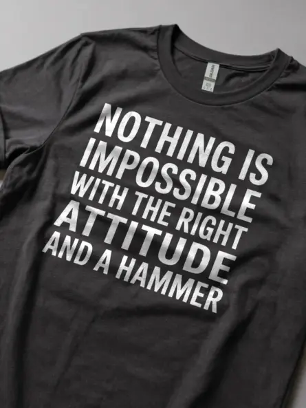 Nothing Is Impossible Hammer T-Shirt – Motivational Gift for Carpenters - Image 5
