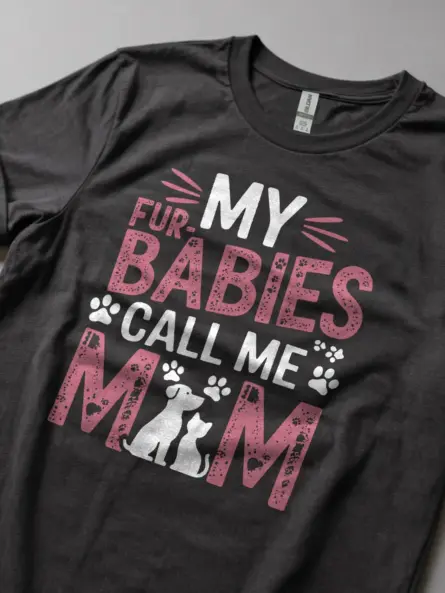 Adorable Pet Mom T Shirt – My Fur Babies Call Me Mom Tee - Image 5