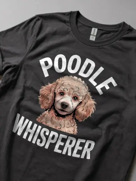 Empowering Poodle Whisperer Shirt – Fluffy Dog Lover Tee - Image 6