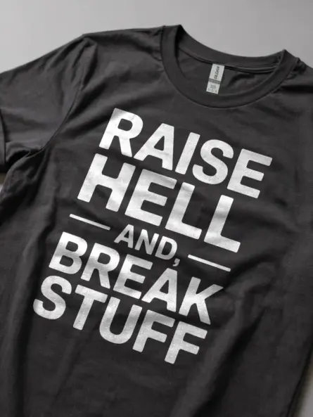 Rebellious Gym Slogan T-Shirt – Raise Hell and Break Stuff - Image 6