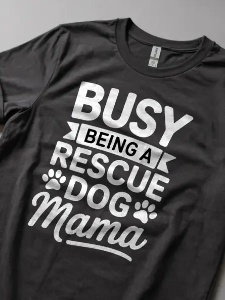 Rescue Dog Mama T-Shirt – Bold Statement Tee for Pet Lovers - Image 8